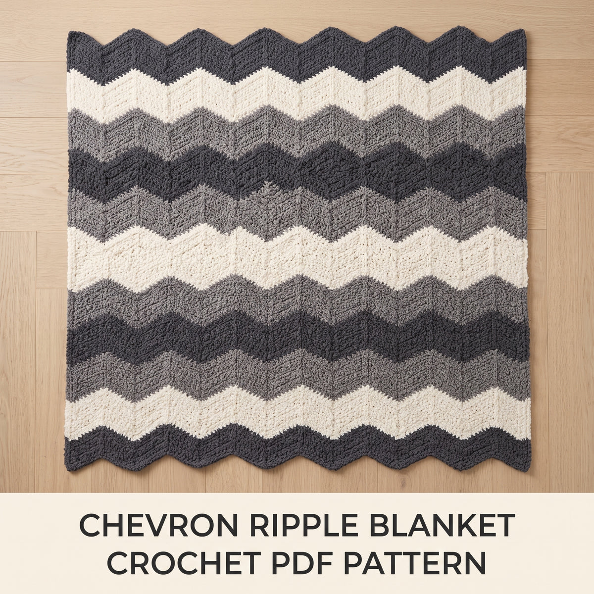 Chevron Ripple Blanket Crochet Pattern | Easy Chunky Throw in Neutral Greys | Beginner Friendly, Any Size | Instant Download PDF